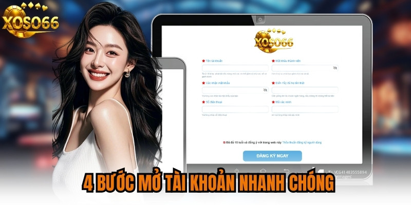 4 bước mở tài khoản nhanh chóng