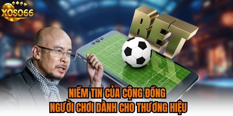 Niềm tin của cộng đồng người chơi dành cho thương hiệu
